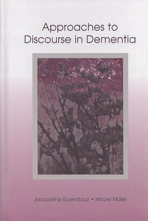 Approaches to Discourse in Dementia