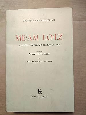 Imagen del vendedor de ME AM LO EZ El gran comentario bblico sefard. Tomo XIII: MEM LOZ, ESTER de Rafael Hiya Pontremoli. a la venta por LIBRERIA ANTICUARIA LUCES DE BOHEMIA