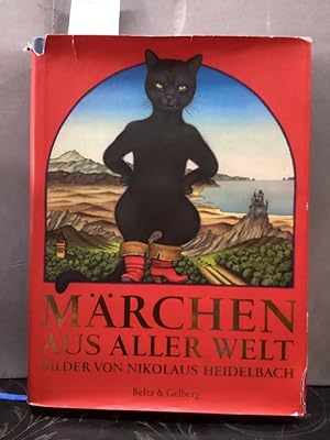 Märchen aus aller Welt. Ausw. von Hans-Joachim Gelberg. Bilder von Nikolaus Heidelbach