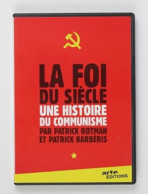 La Foi du siècle : L'histoire du communisme [FR Import]