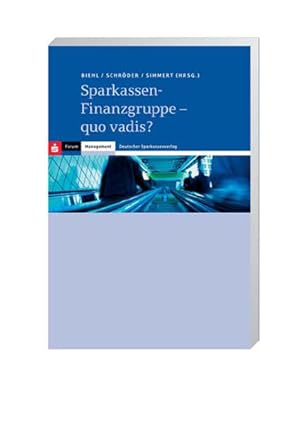 Bild des Verkufers fr Sparkassen-Finanzgruppe - quo vadis? zum Verkauf von buchlando-buchankauf