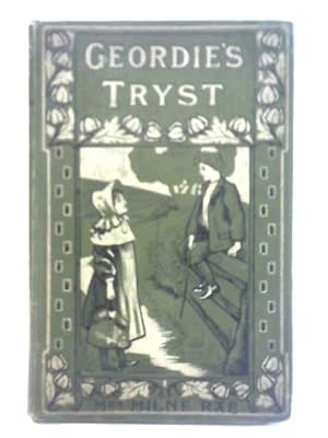 Seller image for Geordie's Tryst for sale by World of Rare Books