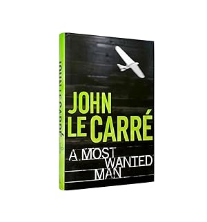 Seller image for A Most Wanted Man Signed John le Carré for sale by Brought to Book Ltd