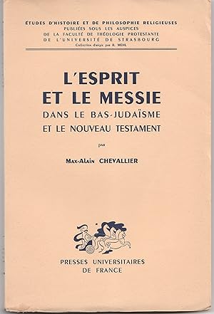 Seller image for L'Esprit et le Messie dans le bas-judasme et le nouveau testament for sale by Librairie Franoise Causse