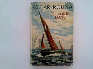 Seller image for Clear Round for sale by Goldstone Rare Books