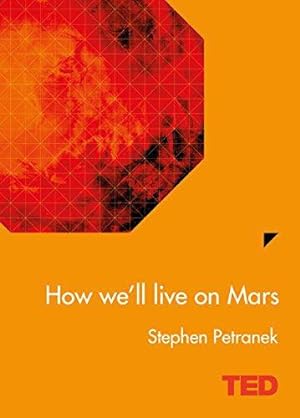 Bild des Verkufers fr How We'll Live on Mars (Ted) zum Verkauf von WeBuyBooks