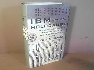 IBM und der Holocaust. Die Verstrickung des Weltkonzerns in die Verbrechen der Nazis.