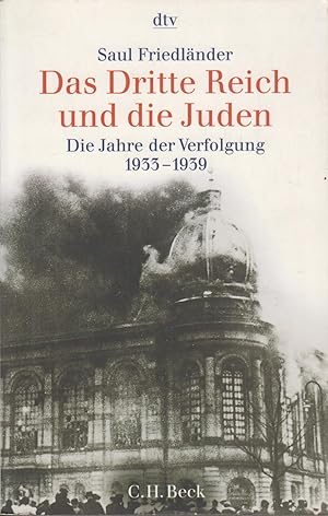 Bild des Verkufers fr Das Dritte Reich und die Juden Die Jahre der Verfolgung 1933 - 1939 zum Verkauf von Leipziger Antiquariat