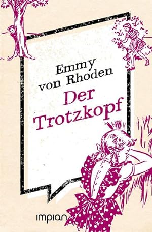 Bild des Verkufers fr Der Trotzkopf zum Verkauf von Rheinberg-Buch Andreas Meier eK