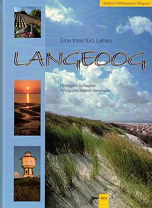 Bild des Verkufers fr Langeoog. Eine Insel frs Leben (Edition Ostfriesland Magazin) zum Verkauf von Paderbuch e.Kfm. Inh. Ralf R. Eichmann