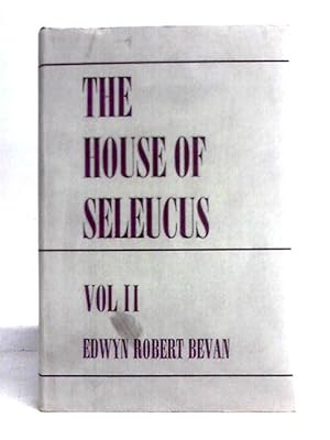 Immagine del venditore per The House of Seleucus: Vol. II venduto da World of Rare Books