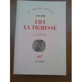 Seller image for Lily la tigresse for sale by Dmons et Merveilles