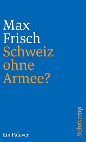 Bild des Verkufers fr Schweiz ohne Armee?: Ein Palaver zum Verkauf von Rheinberg-Buch Andreas Meier eK