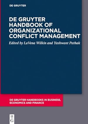 Seller image for De Gruyter Handbook of Organizational Conflict Management (De Gruyter Handbooks in Business, Economics and Finance) for sale by Rheinberg-Buch Andreas Meier eK