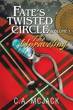 Seller image for Fate's Twisted Circle: The Unraveling for sale by Reliant Bookstore
