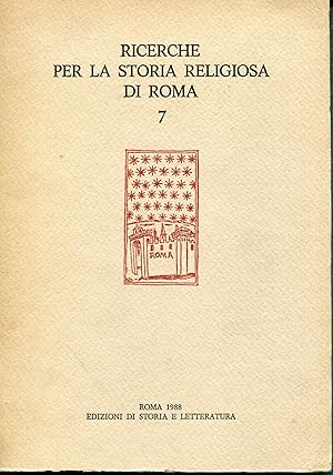 Immagine del venditore per Ricerche per la storia religiosa di Roma : studi, documenti, inventari 7: Studi, documenti, inventari : Il clero secolare e diocesano dal Cinquecento al sinodo del 1960 venduto da Studio Bibliografico Viborada