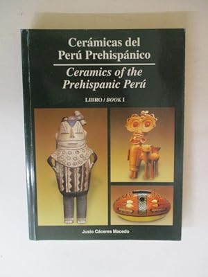 Imagen del vendedor de Ceramicas Del Peru Prehispanico/Ceramics of the Prehispanic Peru: Libro/Book 1 a la venta por GREENSLEEVES BOOKS