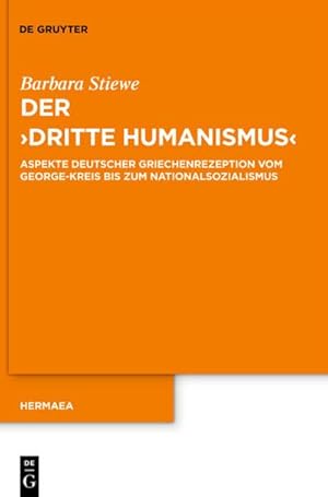 Seller image for Der "Dritte Humanismus" for sale by Rheinberg-Buch Andreas Meier eK