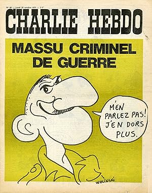 "CHARLIE HEBDO N°49 du 25/10/1971" WOLINSKI : MASSU CRIMINEL DE GUERRE