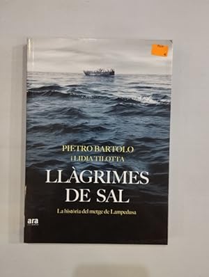 Seller image for Llgrimes de Sal. La histria del metge de Lampedusa for sale by Saturnlia Llibreria