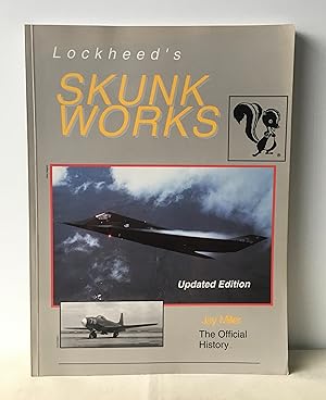 Seller image for Lockheeds Skunk Works: The Official History ( Revised Ed ): The First Fifty Years for sale by Neil Ewart