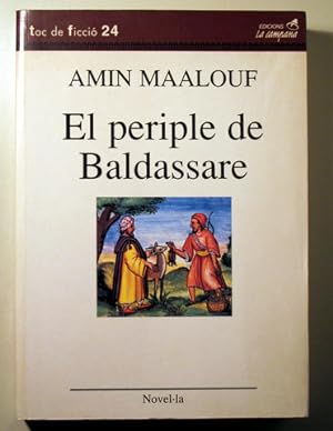 Seller image for EL PERIPLE DE BALDASSARE - Barcelona 2000 for sale by Llibres del Mirall