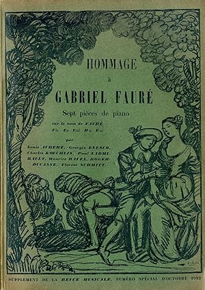 HOMMAGE A GABRIEL FAURÉ : 7 pièces pour piano par L.Aubert, G.Enesco, Ch.Koechlin, P.Ladmirault, ...