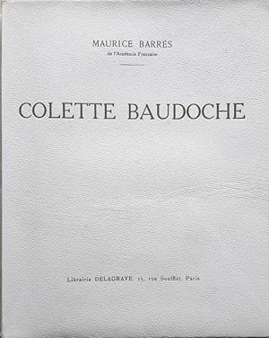 Immagine del venditore per Colette Baudoche. Histoire d'une jeune fille de Metz. Aux orphelines d'Alsace Lorraine. Un discours  Metz. Aspects de la Lorraine. La minute sacre. Illustrations de A. Deslignres. venduto da pages volantes