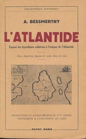 Seller image for L' Atlantide. Expos des hypothses relatives  l'nigme de l'Atlantide for sale by LIBRAIRIE GIL-ARTGIL SARL