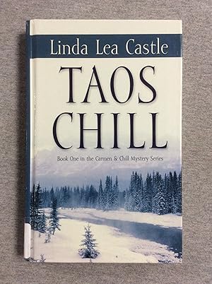 Image du vendeur pour Taos Chill, Large Print Edition: Book One (1) In The Carmen & Chill Mystery Series mis en vente par Book Nook