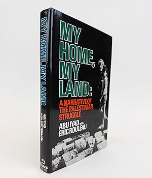 Bild des Verkufers fr MY HOME MY LAND A NARRATIVE OF THE PALESTINIAN STRUGGLE zum Verkauf von Second Story Books, ABAA