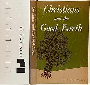 Christians and the Good Earth