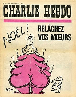 "CHARLIE HEBDO N°57 du 20/12/1971" REISER : NOËL / RELÂCHEZ VOS MOEURS