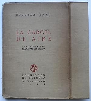 La cárcel de aire. Una valoración del Giotto [Firmado / Signed]