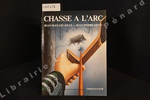 Seller image for Chasse  l'arc for sale by Librairie-Bouquinerie Le Pre Pnard
