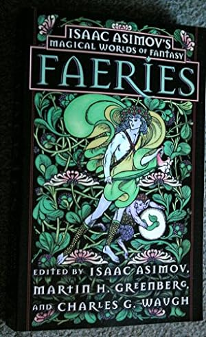 Seller image for Faeries: Isaac Asimov's Magical Worlds of Fantasy for sale by WeBuyBooks 2