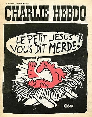 "CHARLIE HEBDO N°58 du 27/12/1971" REISER : LE PETIT JÉSUS VOUS DIT MERDE ! / WOLINSKI : CALENDRI...