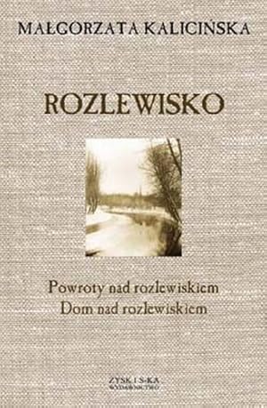 Seller image for Rozlewisko: Powroty nad rozlewiskiem Dom nad rozlewiskiem for sale by WeBuyBooks