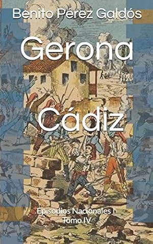 Immagine del venditore per Gerona. Cdiz: Episodios Nacionales I. Tomo IV venduto da WeBuyBooks