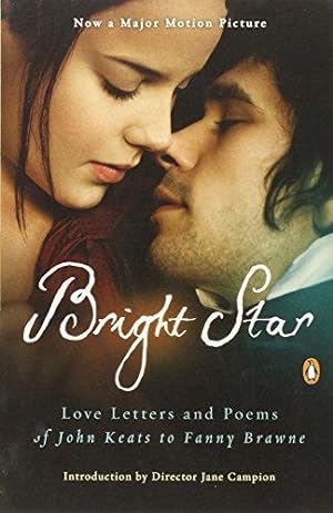 Seller image for Bright Star: Love Letters and Poems of John Keats to Fanny Brawne for sale by WeBuyBooks 2