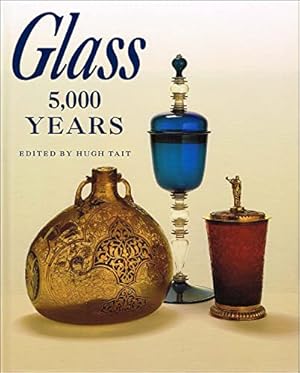 Seller image for Glass: 5,000 Years for sale by WeBuyBooks