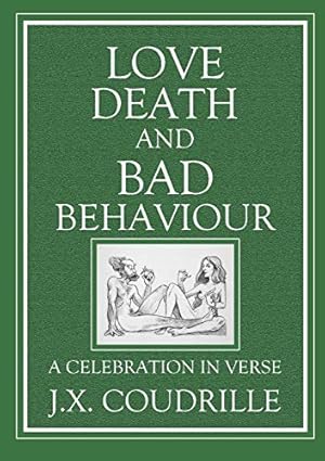 Seller image for Love, Death and Bad Behaviour for sale by WeBuyBooks