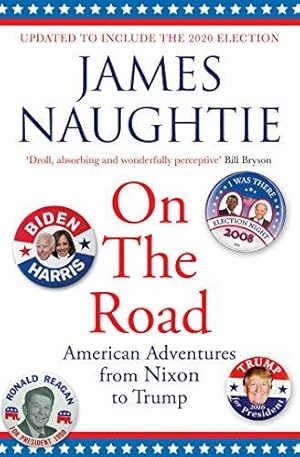 Seller image for On the Road: Adventures from Nixon to Trump for sale by WeBuyBooks