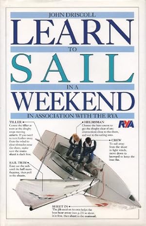 Image du vendeur pour Learn In A Weekend:01 Sailing mis en vente par WeBuyBooks