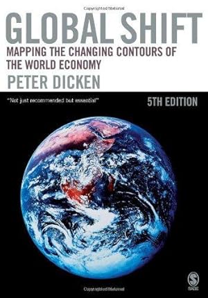 Bild des Verkufers fr Global Shift: Mapping the Changing Contours of the World Economy zum Verkauf von WeBuyBooks