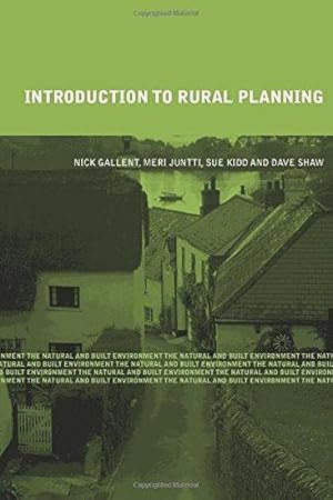 Seller image for Introduction to Rural Planning (The Natural and Built Environment Series) for sale by WeBuyBooks