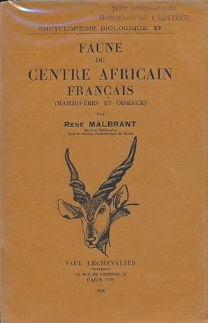 Faune du Centre Africain Français. Mammifères et Oiseaux