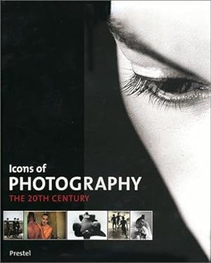 Bild des Verkufers fr Icons of Photography: the 20th Century zum Verkauf von WeBuyBooks