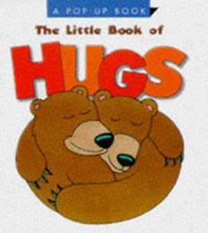 Bild des Verkufers fr The Little Book of Hugs (Miniature Editions Pop-ups S.) zum Verkauf von WeBuyBooks