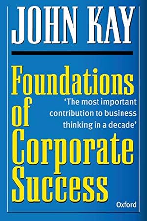Bild des Verkäufers für Foundations of Corporate Success : How Business Strategies Add Value zum Verkauf von ZBK Books